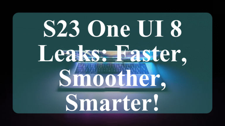 Galaxy S23 Series One UI 8 Performance Scores Leak Ahead of Launch
